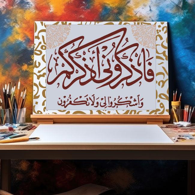 Verses of Gratitude - "Faz Kuruni Az Kurkum Washkuruli Wala Takfurun"Calligraphy Stencil For Walls, Canvas -